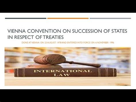 1969生效|Vienna Convention on Succession of States in respect of。